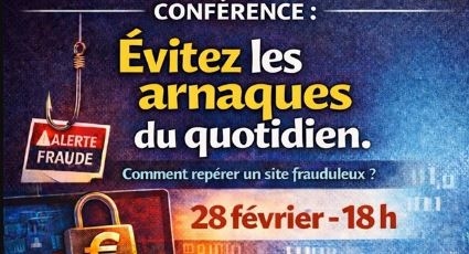 Conférence : évitez les arnaque du quotidien