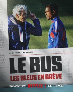 Le Bus - Les Bleus en grève